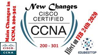 200-301 | New Changes in Cisco Certification | CCNA 2020 | CCNA is Easy | Fundamentals of CCNA