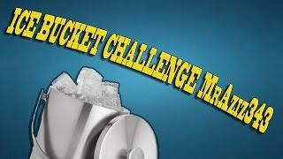 ALS. ICE BUCKET CHALLENGE - MrAziz343
