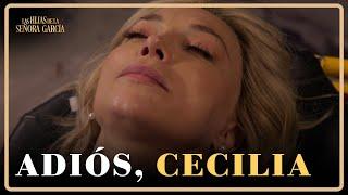 Cecilia es declarada muerta | Las Hijas de la Señora García 1/4 | Capítulo 4