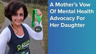 A Mother’s Vow Of Mental Health Advocacy For Her Daughter