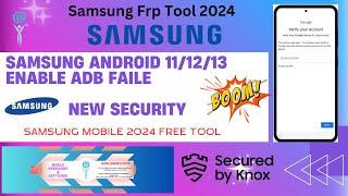 New Samsung Frp Bypass For Android 11/12/13 With Adb Enable Failed (2024 Security)