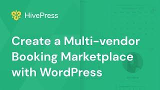 How to Create a Multi-vendor Booking Marketplace with WordPress [No Coding Required]