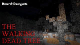 Minecraft Creepypasta | The Walking Dead Tree