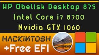 Hackintosh HP Obelisk Desktop 875 - Core  i7 8700 - Nvidia GTX 1060 | Free EFI _ HighSierra 10.13.6