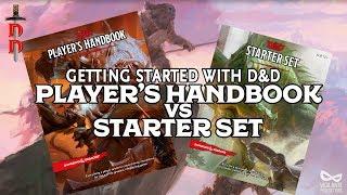 Starter Set or Player's Handbook for Dungeons and Dragons 5e?