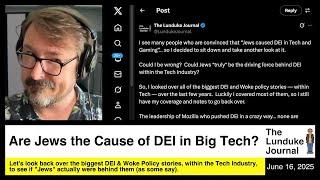 Are Jews the Cause of DEI in Big Tech?