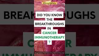 Cancer immunotherapy #drugsafety