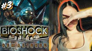 BIOSHOCK Полное Прохождение на Русском - #3 - Биошок ремастер