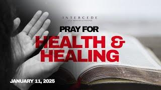 Pray for Health and Healing | Day 6 | January 11, 2025