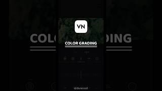 Color Grading with Effect in VN - Tutorial #shorts