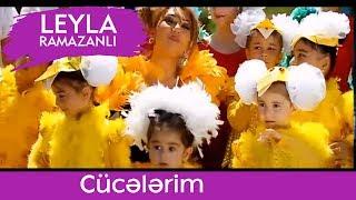 LEYLA — Cücələrim