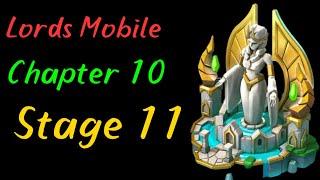 Lords Mobile | Chapter 10 | Stage 11