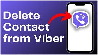 How to Delete Contact from Viber 2024