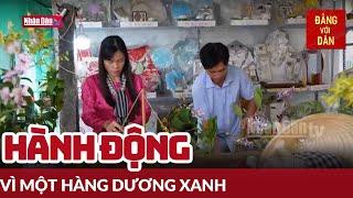 Hành động vì một Hàng Dương xanh | Đảng với Dân