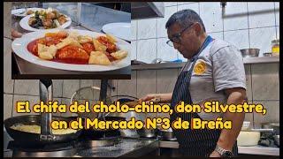 El chifa del cholo-chino, don Silvestre, en el Mercado N° 3 de Breña