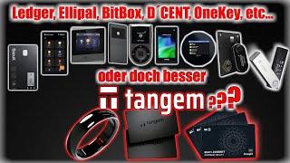 Ledger, D´cent, OneKey, Ellipal, BitBox, SecuX etc.. Darum setze ich auf Tangem! - Deutsch/ German