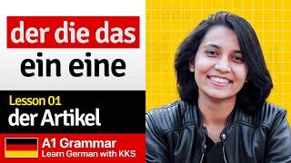 German Articles | der Artikel (der,die,das,ein,eine) | Lesson 01: A1 Grammar | Learn German with KKS