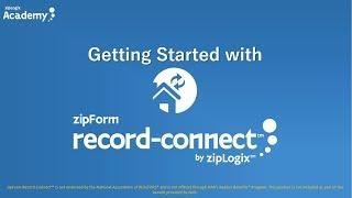 zipForm Record-Connect® Getting Started