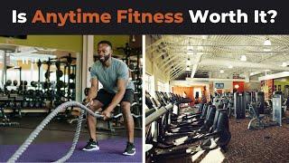 Anytime Fitness Review: Is It Worth It?