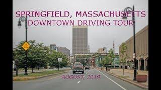 Springfield, Massachusetts: Downtown Driving Tour (August, 2019)