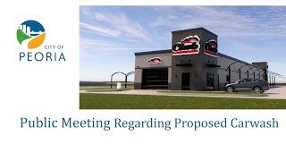 Public Meeting Regarding Proposed Carwash