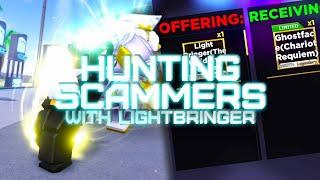 [YBA] HUNTING SCAMMERS WITH A LIGHTBRINGER