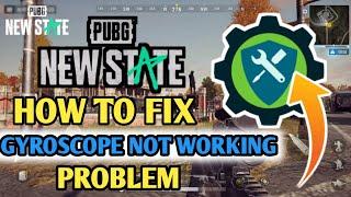 How To Fix PUBG New State Gyroscope Not Working Issue | PUBG New State Gyroscope Not Working Fix