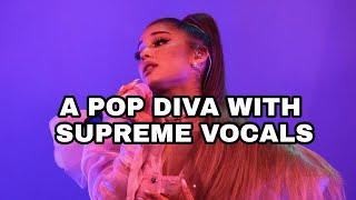 Why Ariana Grande Is "The Pop Diva Supreme"?