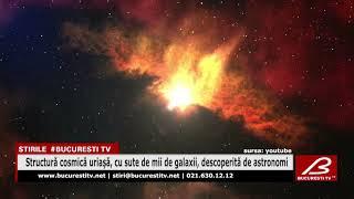 Structură cosmică uriaşă, cu sute de mii de galaxii, descoperită de astronomi