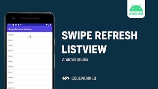 [ANDROID] SwipeRefreshListView | CodeWorked