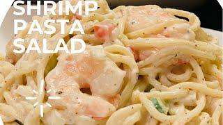 How To Make Delicious Cold Shrimp Pasta Salad | Great Summertime Recipe