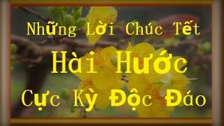 Những lời chúc tết  hài hước  độc đáo nhất