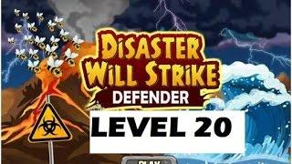 Disaster Will Strike 5 Defender | Level 20 Walkthrough