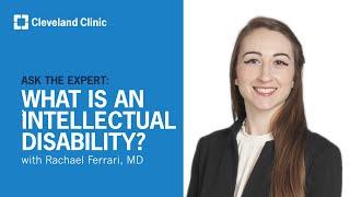 What Is An Intellectual Disability?