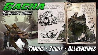 Ark Guide | Alle Infos zum Gacha [Taming - Zucht - Allgemeines ] - Die Dino Fabrik