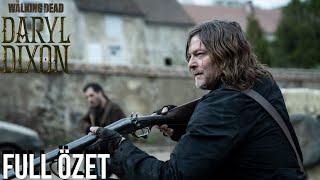 The Walking Dead Daryl Dixon 1.Sezon Özet - 2.Sezondan Önce Bilmeniz Gereken Herşey!