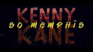 Kenny Kane x So Memphis (Lyric Video)