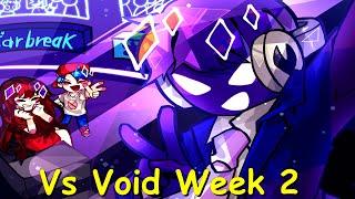 Friday Night Funkin': Vs Void (V2 UPDATE!!) Week 2 + Bonus Song [FNF Mod/HARD]