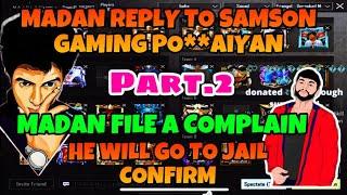 MADAN REPLY TO SAMSON GAMING HE WILL GO TO JAIL #madan #madanlive #madanop #bgmi #trending