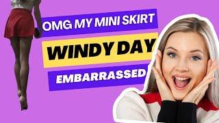 WEARING A MINI SKIRT ON A WINDY DAY... I CAN'T BELIEVE THIS HAPPENED