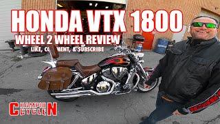 Honda VTX 1800 C Wheel 2 Wheel Review Featuring The Legendary Mr Joe of YouTube Fame