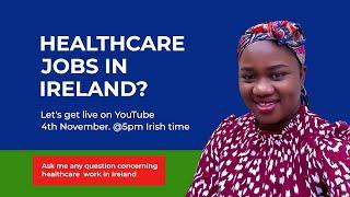 HEALTHCARE JOBS IN IRELAND?