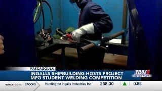 Sparks fly at Ingalls Shipbuilding; Project MFG welding competition