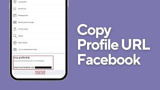 How to Find and Copy the URL of Any Account on Facebook,