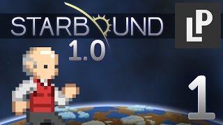 John-Look Pick Hard's graduation — Starbound 1.0 — Part 1