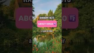 Virgo Zodiac Sign - Random Facts