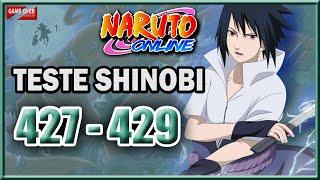 Naruto Online - Teste Shinobi - Andar 427 - 429