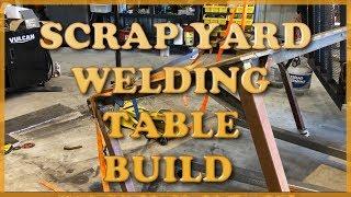 Welding table, from scrappy to happy