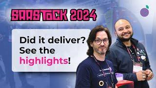 SaaStock 2024: Did It Deliver? See The Highlights!