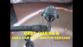 OPEL CORSA B ARKA CAM YIKAYICI HORTUM TAMİRİ, ARKA CAM SİLECEĞİ CAM SUYU HORTUM TAMİRİ, DEĞİŞİMİ